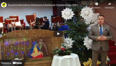 Życzenia Burmistrza Kałuszyna Arkadiusza Czyżewskiego 2021
